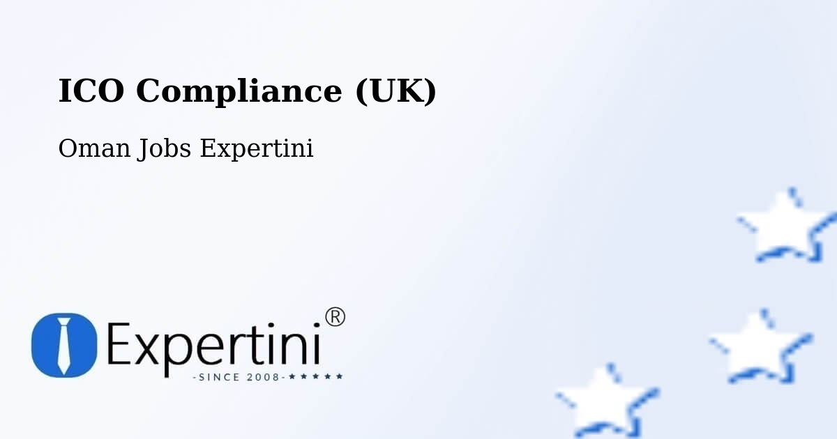 UK Data Protection & ICO Compliance – Izkī - Oman Jobs Expertini